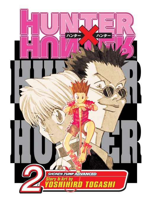 Title details for Hunter x Hunter, Volume 2 by Yoshihiro Togashi - Available